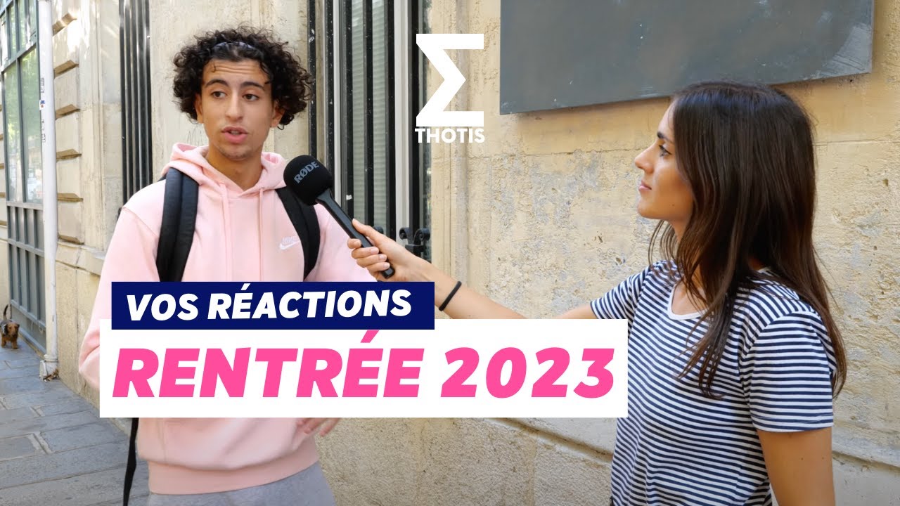 RENTRÉE 2023 : VOS RÉACTIONS !