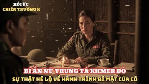 10 Bí Ẩn Rùng Rợn Về Trung Tá Nữ Pot - Kế Hoạch Cuối Cùng Khiến Ai Cũng Rùng Mình | Chiến Trường K