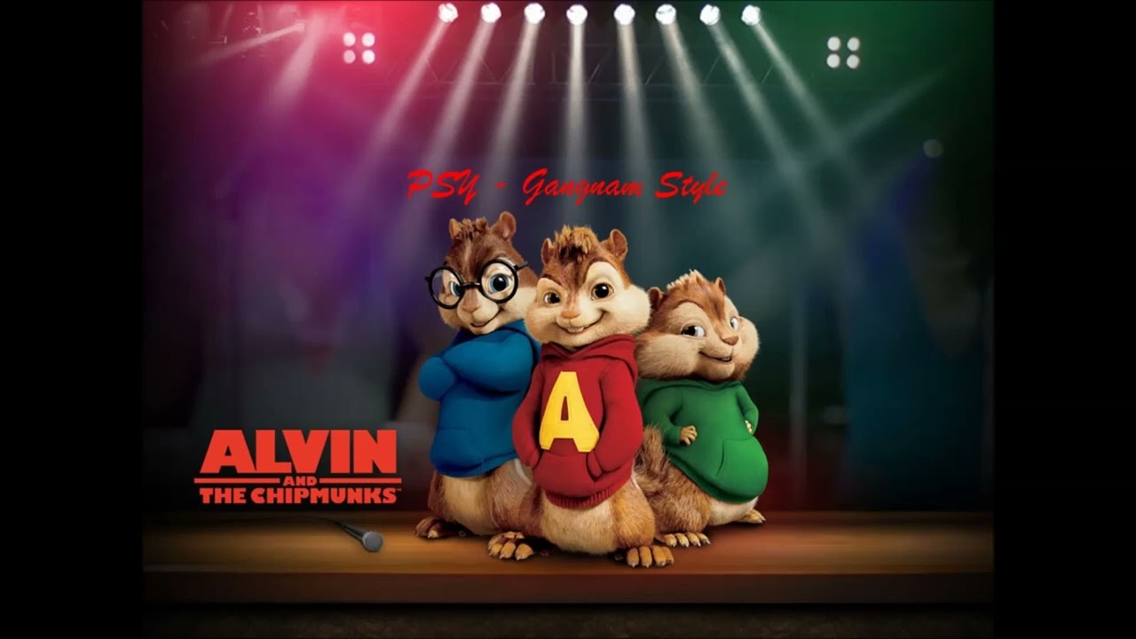 Alvin And The Chipmunks - Gangnam Style - PSY