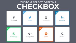 Custom Select Options Checkbox using HTML and CSS  -- Custom Checkbox