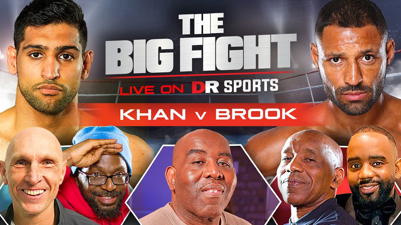 Amir Khan vs Kell Brook The Big Fight LIVE Ft Robbie, Lee, Laurie, Darryl and Ty