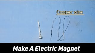 How To Make A Electric Magnet//Electric Magnet Project