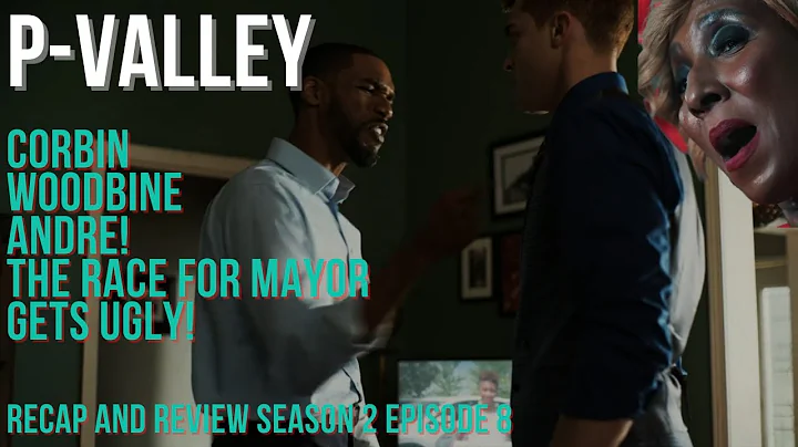 P VALLEY SEASON 2 EPISODE 8 ANDRE CORBIN AND PATRI...
