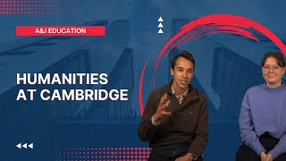 Studying at Cambridge | Humanities at Cambridge | A&J Education