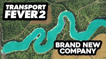 Building a BRAND NEW COMPANY in Transport Fever 2