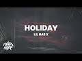 Lil Nas X - HOLIDAY (Lyrics)