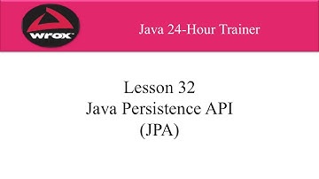 6. Wrox - Java Persistence API (JPA) Tutorial Overview