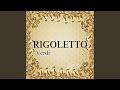 Miniature de la vidéo de la chanson Rigoletto: Atto I. 14. Gualtier Maldè … Caro Nome