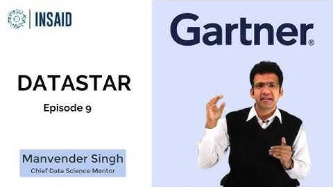 Director- Data Science, Gartner | DataStar Ep #9
