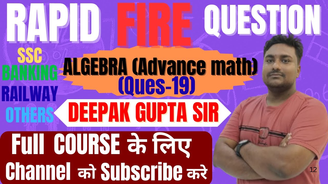 Rapid Fire Question-19 (Algebra Advance Math)