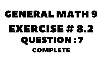 9th Class General Math, Chapter 8,Exercise 8.2 Question  7 Complete