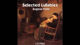 2  Cornish Lullaby Selected Lullabies by Eugene Field