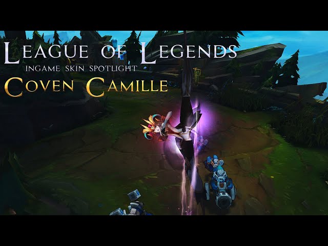 Coven Camille Skin Spotlight - League of Legends 