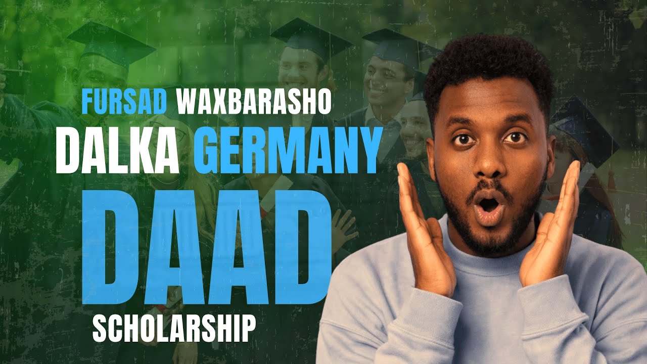 𝐃𝐀𝐀𝐃 𝐒𝐜𝐡𝐨𝐥𝐚𝐫𝐬𝐡𝐢𝐩, 𝐆𝐞𝐫𝐦𝐚𝐧𝐲 🇩🇪✈️: Admissions-ka Jaamacadaha & Scholarship-ka🎓SUBSCRIBE