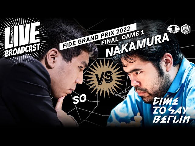 FIDE Grand Prix Berlin: Nakamura and So face off in final