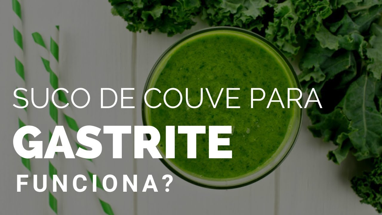 Suco de Couve Para Gastrite Funciona Mesmo? Saiba Como Tomar Suco de ...