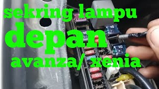 letak sekring lampu depan mobil avanza/ xenia lama