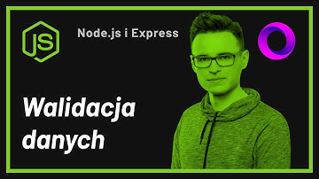Kurs Node.js + Express.js #9 - Walidacja danych