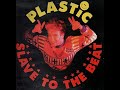 Capture de la vidéo Plastic Bertrand - Slave To The Beat