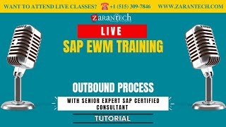 LIVE | Outbound Process | SAP EWM Training | ZaranTech