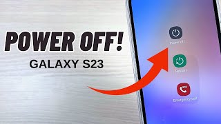 how to power off & restart samsung galaxy s23 / s23  / s23 ultra