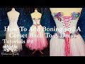 How To Add Boning & A Lace Up Back To A Dress - Tutorial by Rockstars and Royalty