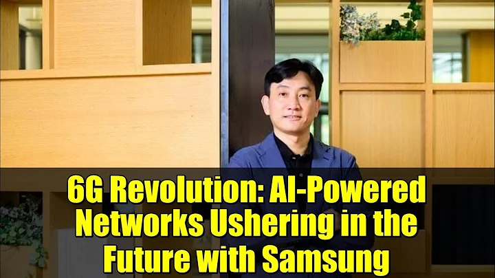 6G Revolution: AI-Powered Networks Ushering in the Future with Samsung