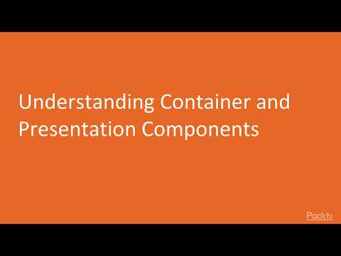 HandsOn Designing Angular Web App Architecture : Container & Presentation Components | packtpub.com