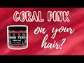 Lunar Tides CORAL PINK | Hair Swatches