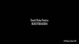 UTS Basis Data R.01 || Dendi Rizka Poetra 183112706450041