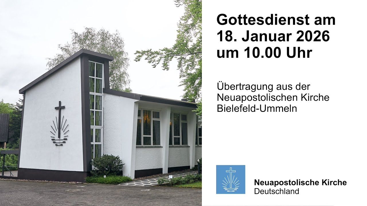 Gottesdienst am 18. Januar 2026 aus Bielefeld-Ummeln | Neuapostolische Kirche | NAK