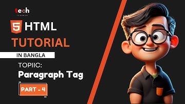 HTML Bangla Tutorial /HTML Fundamental Course  [#4] Paragraph Tag | Tech Learner | #html5