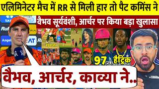 ELIMINATOR में RR से हार के बाद Pat Cummins ने Vaibhav Suryavanshi पर कही दिल जीतने वाली बात