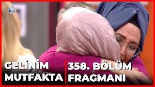 Gelinim Mutfakta 358. Bölüm Fragmanı