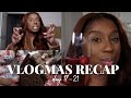 VLOGMAS DAY 17-21|ISSA WEEKLY VLOG LOL! + STORY TIME...MY CLIENT HATED HER MAKEUP?!
