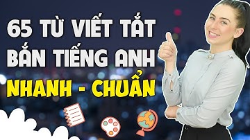 65 TỪ VIẾT TẮT THÔNG DỤNG NHẤT TRONG GIAO TIẾP TIẾNG ANH - Học tiếng Anh Online (Trực tuyến)