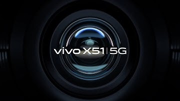 VIVO X51 Trailer Commercial Official Video HD | X51 5G Gimbal-like Camera Stabilization Smartphone