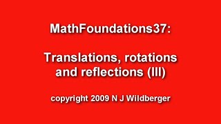 Translations, rotations and reflections (III) | Arithmetic and Geometry Math Foundations 37