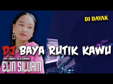 DJ BAYA RUTIK KAWU LAGU DAYAK VIRAL TIKTOK REMIX TERBARU 2023