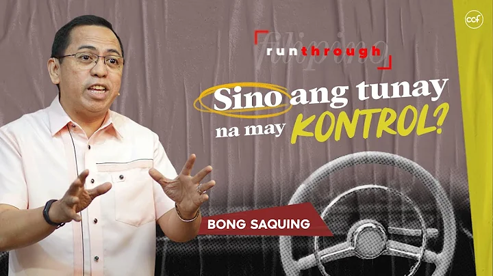 Take Comfort, God Is In Control | Bong Saquing | Run Through