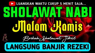 SHOLAWAT JIBRIL PENARIK REZEKI PALING DAHSYAT, Sholawat Nabi Muhammad SAW, SALAWAT PALING MERDU