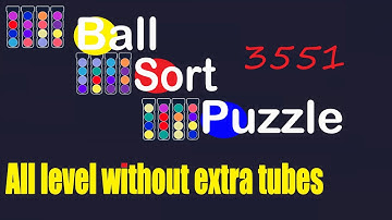 Ball Sort Puzzle Level 3551 🎯 All level without extra tube 😂 Game Walkthrough 😘