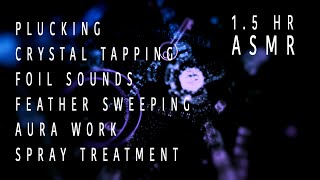 ASMR | Plucking | Sprays | Aura Work | Foil | Crystal Tapping | Feather | Reiki