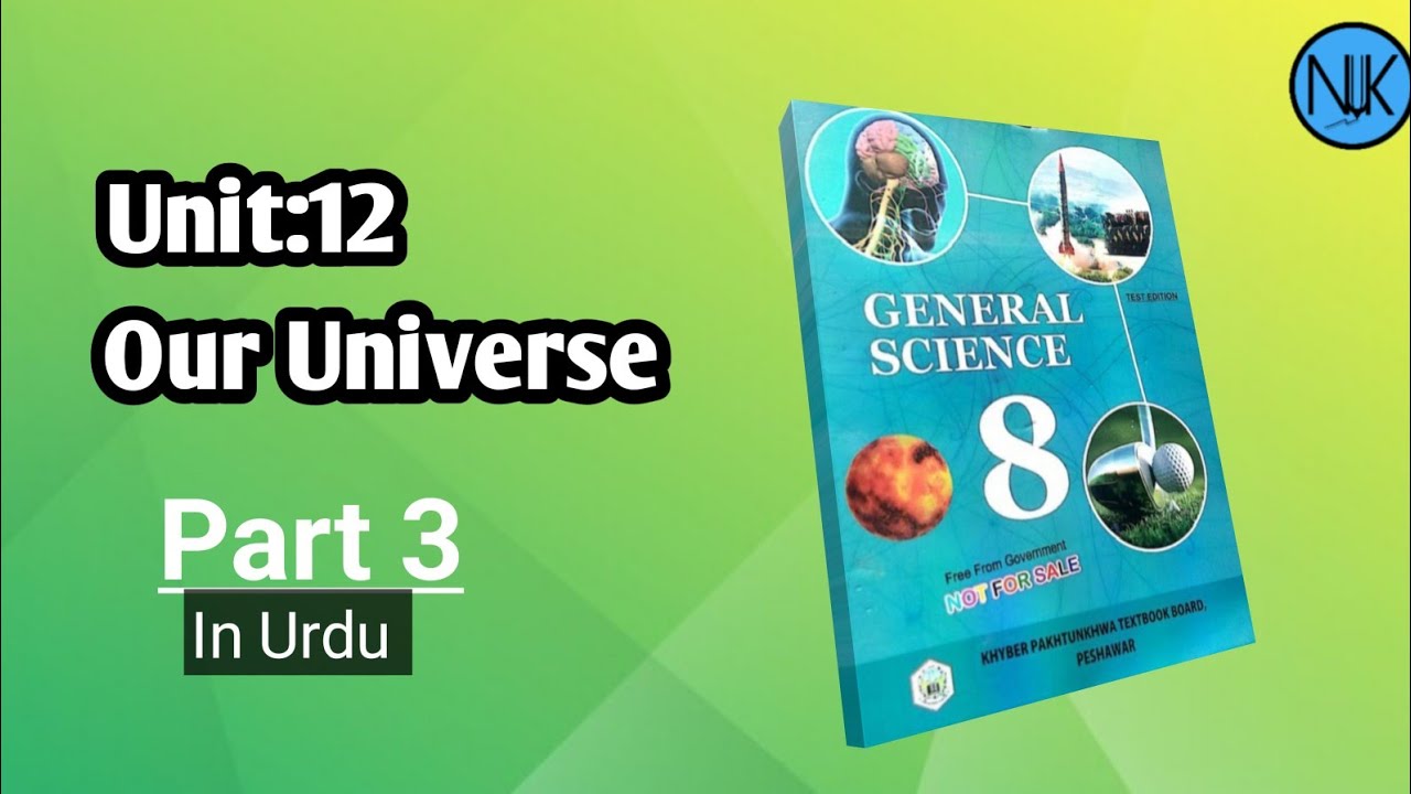 Science Class 8 | Unit 12 | Our Universe | SNC New Syllabus 2022 l in Urdu | kpkbook |