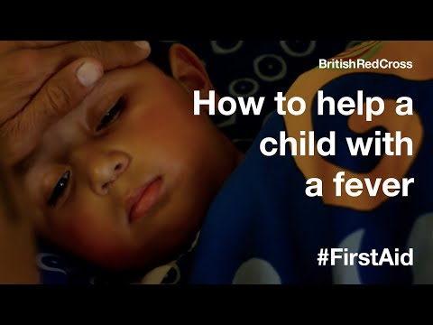 Video: How To Treat A Child For A High Fever