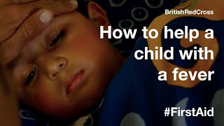 How to help a child with a fever #FirstAid #PowerOfKindness