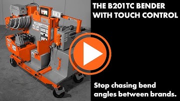 The B201TC - A Next Generation Bender.