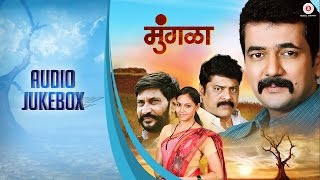 Presenting the audio jukebox of "mungla" starring – lokesh gupte,
ganesh yadav, suhas palashikar, chetan dalvi & joti joshi track names:
1 sumbarana gaa 2 ba...