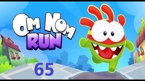 Om Nom: Run - Gameplay Walkthrough  Round 65 - Tutorial (iOS, Android)