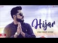 Hijar (Official Video) - Junaid Kamran Siddique | Love Songs | Latest Punjabi Song 2019 | Saga Music